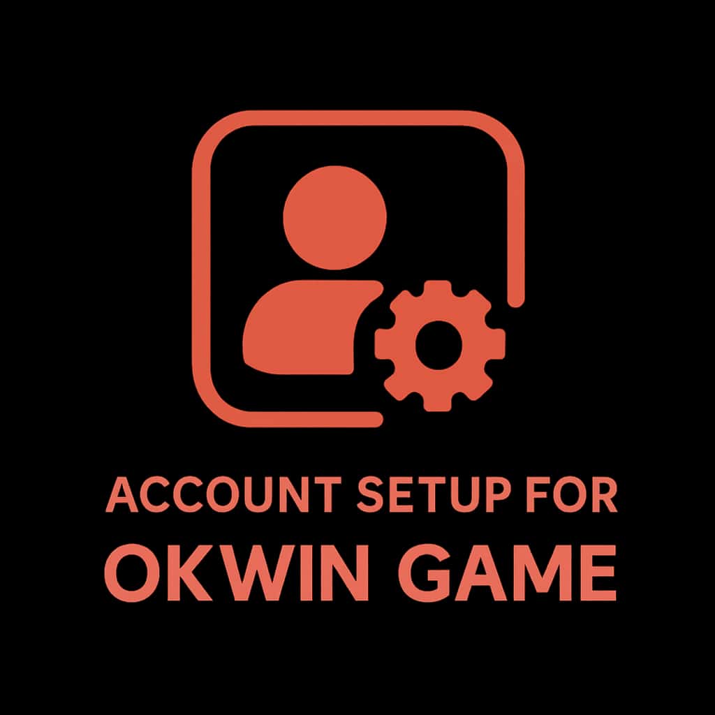 Icon representing the Okwin Game account setup process.