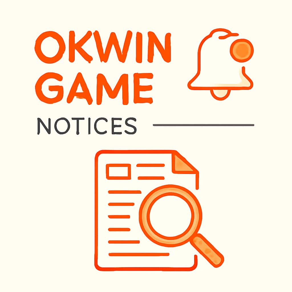 Illustration related to Okwin Game Notices.